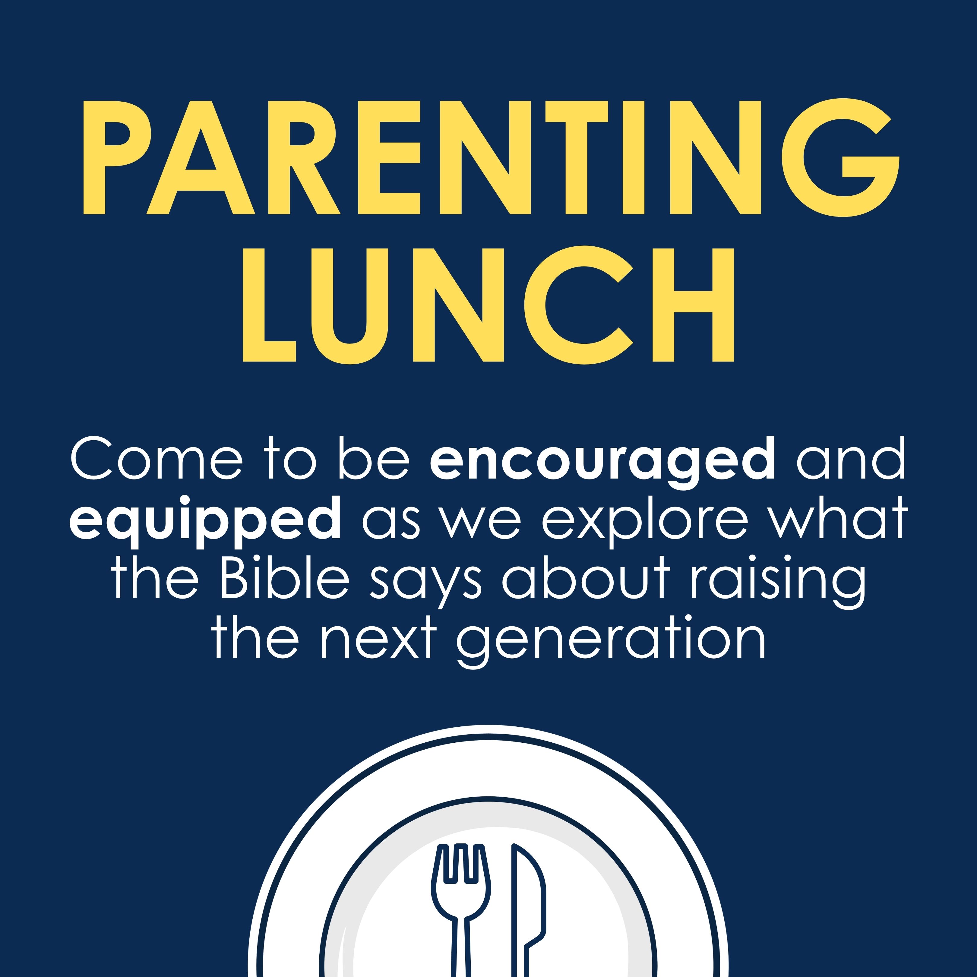 Parenting lunch 